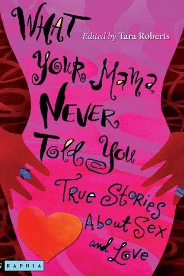 Capa de What Your Mama Never Told You