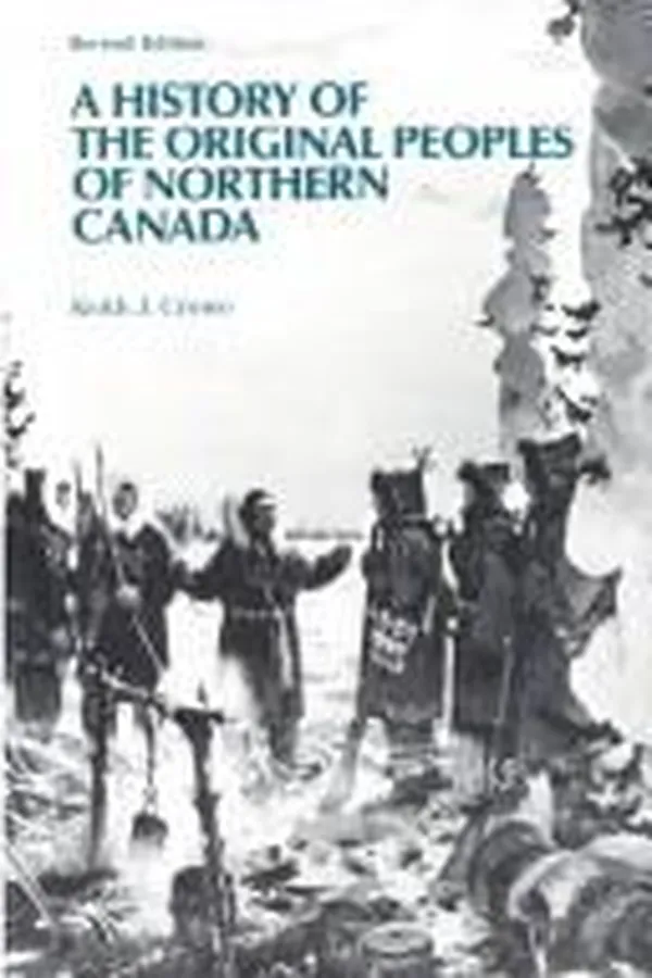 Capa de A history of the original peoples of northern Canada