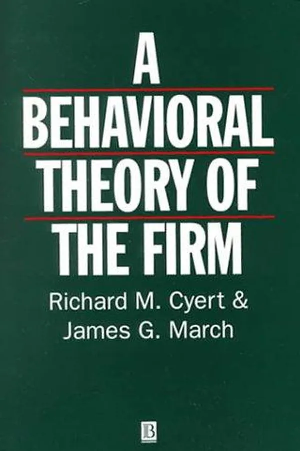 Capa de A behavioral theory of the firm