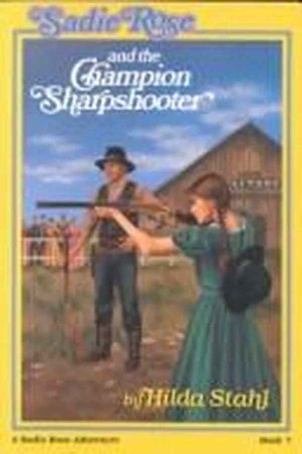 Capa de Sadie Rose and the champion sharpshooter