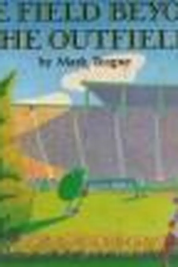 Capa de The field beyond the outfield