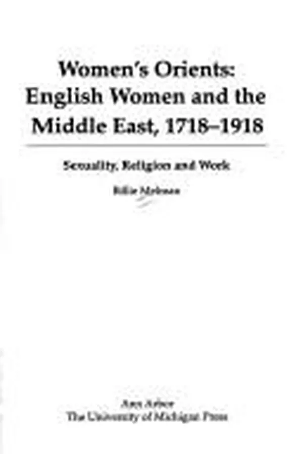 Capa de Women's Orients: English Women and the Middle East, 1718-1918