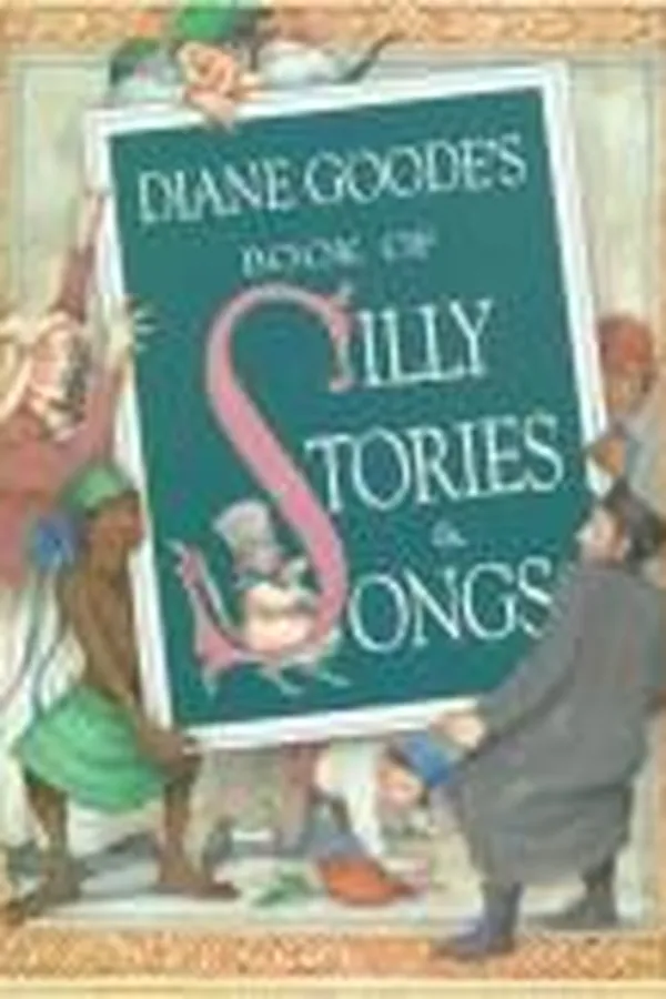 Capa de Diane Goode's book of silly stories & songs
