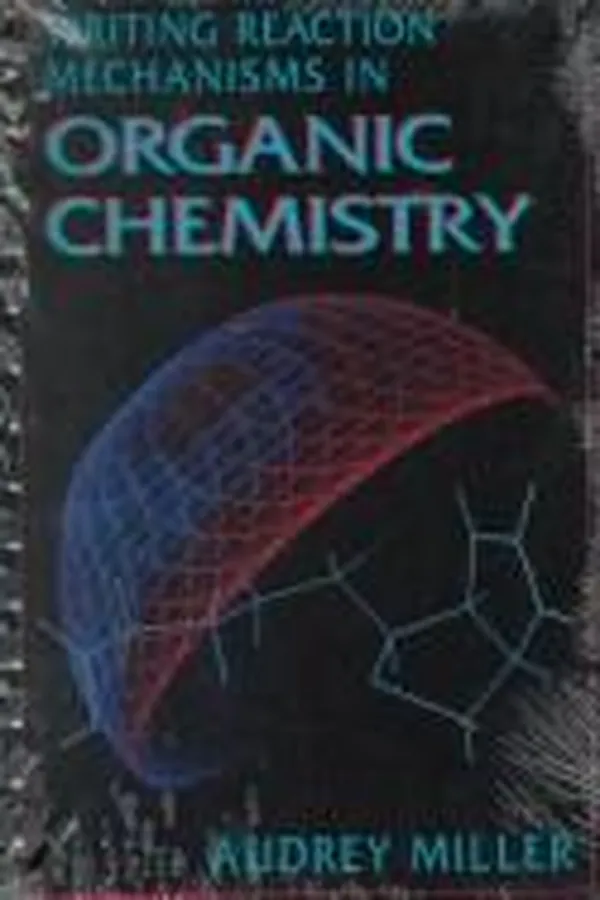 Capa de Writing reaction mechanisms in organic chemistry