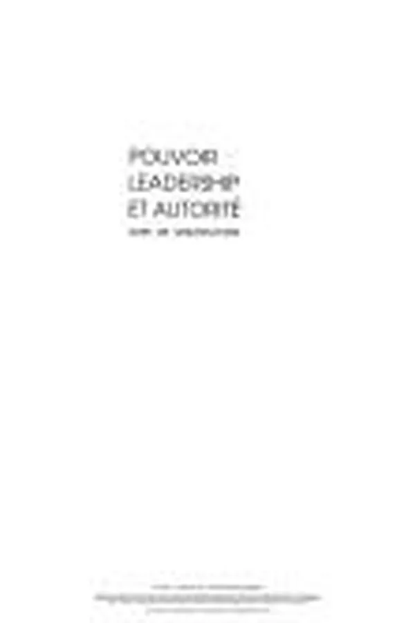 Capa de Pouvoir, leadership et autorité dans les organisations