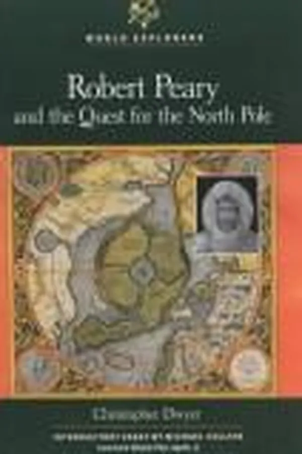 Capa de Robert Peary and the quest for the North Pole