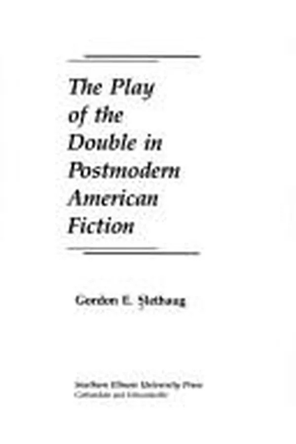 Capa de The play of the double in postmodern American fiction