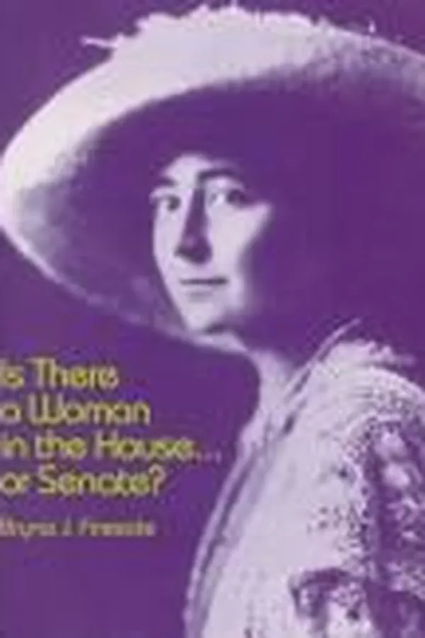 Capa de Is there a woman in the House-- or Senate?