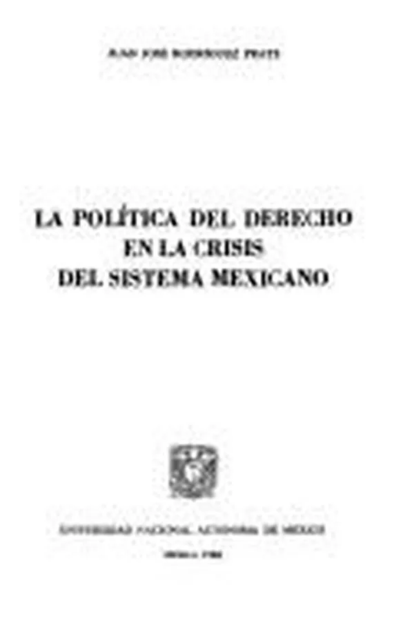 Capa de La política del derecho en la crisis del sistema mexicano