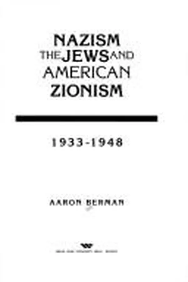Capa de Nazism, the Jews, and American Zionism, 1933-1948