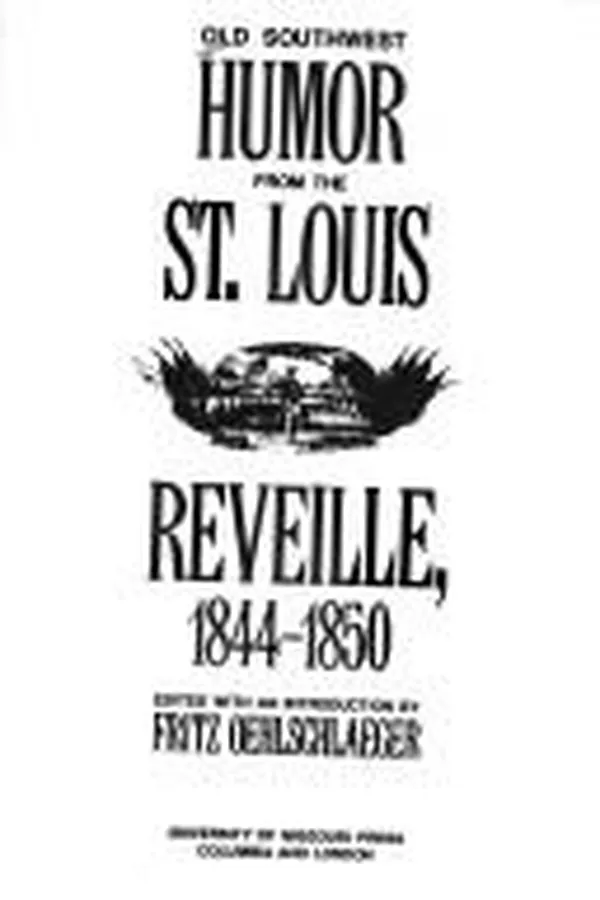 Capa de Old Southwest humor from the St. Louis reveille, 1844-1850