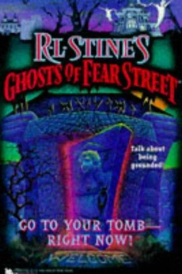 Capa de Ghosts of Fear Street - Go to Your Tomb-Right Now!