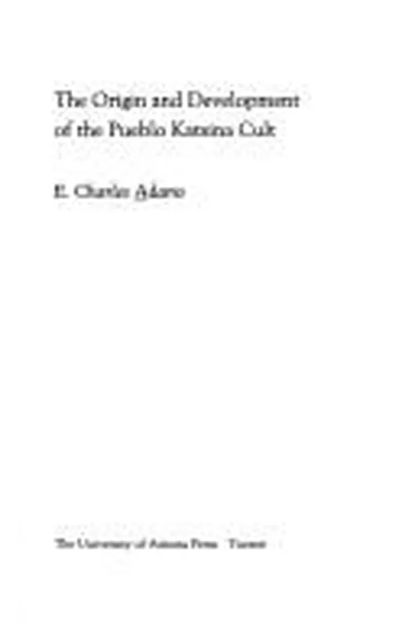Capa de The origin and development of the Pueblo Katsina cult
