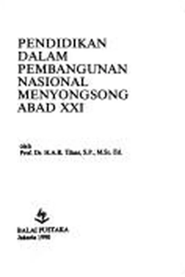 Capa de Pendidikan dalam pembangunan nasional menyongsong abad XXI