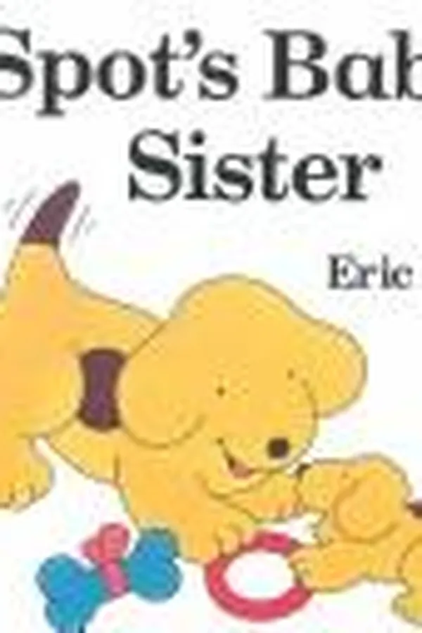 Capa de Spot's Baby Sister