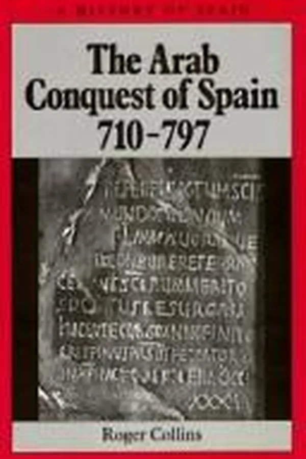 Capa de The Arab conquest of Spain, 710-797