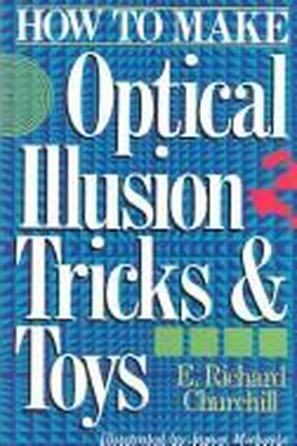 Capa de How to make optical illusion tricks & toys