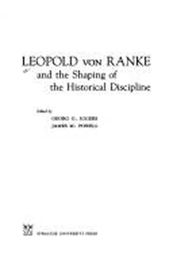 Capa de Leopold von Ranke and the shaping of the historical discipline