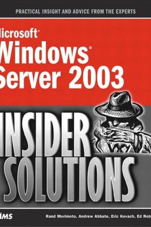Cover of Microsoft Windows Server 2003 Insider Solutions (Microsoft Windows Server)