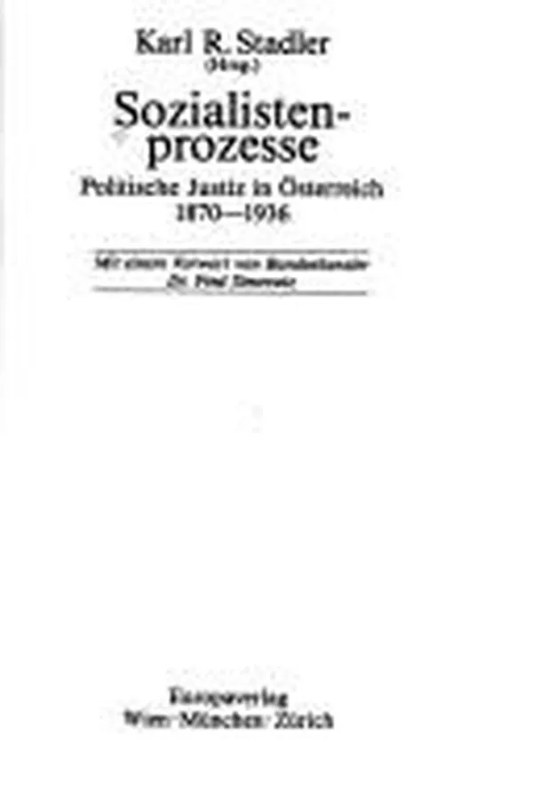 Capa de Sozialistenprozesse: Politische Justiz in Österreich, 1870-1936 (German Edition)