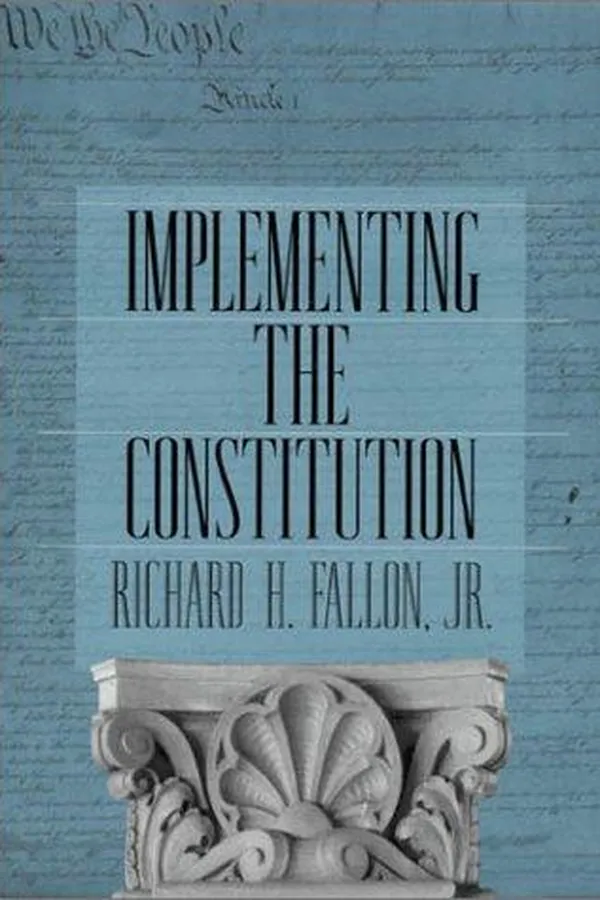 Cover of Implementing the Constitution