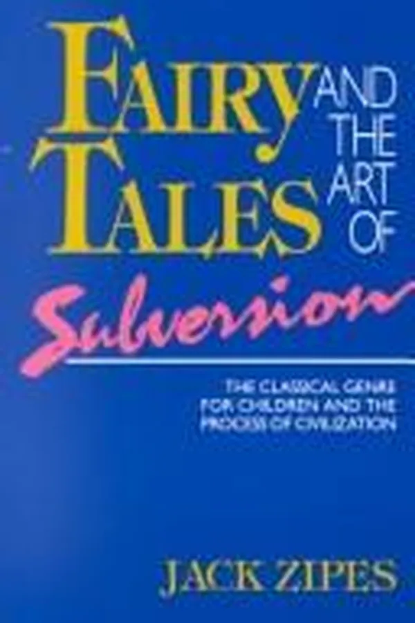 Capa de Fairy tales and the art of subversion