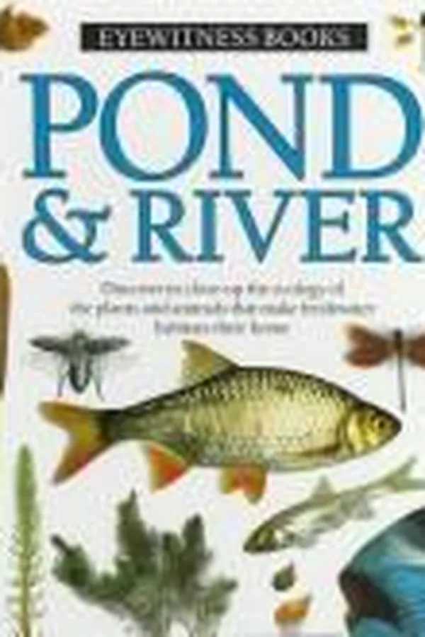Capa de Pond & river (DK Eyewitness Books)