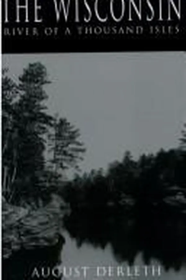 Capa de The Wisconsin, river of a thousand isles