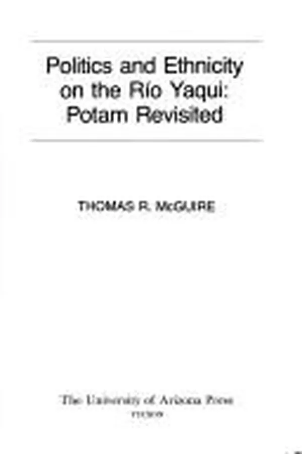 Capa de Politics and ethnicity on the Río Yaqui