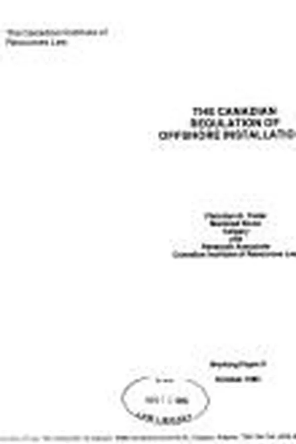 Capa de The Canadian regulation of offshore installations
