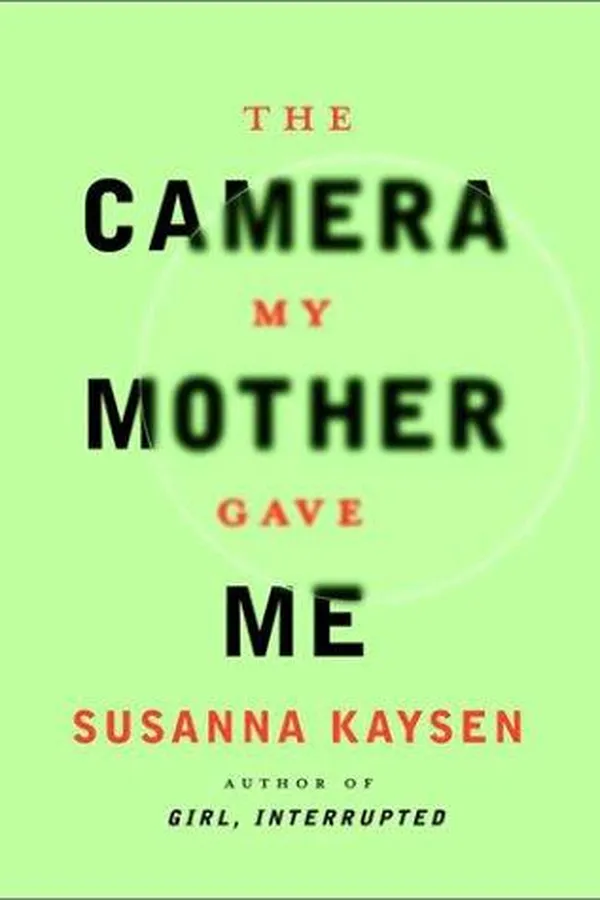 Capa de The Camera My Mother Gave Me