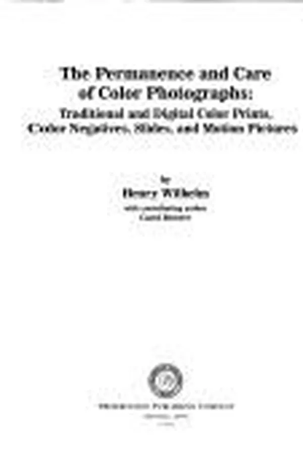 Capa de The permanence and care of color photographs