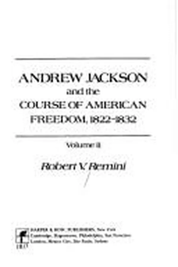 Capa de Andrew Jackson and the Course of American Freedom, 1822-1832