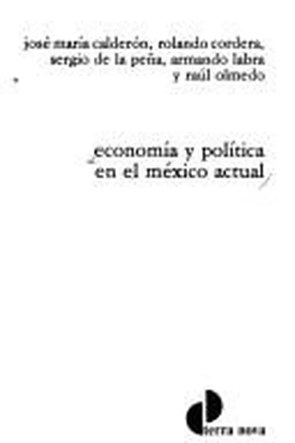 Capa de Economía y política en el México actual