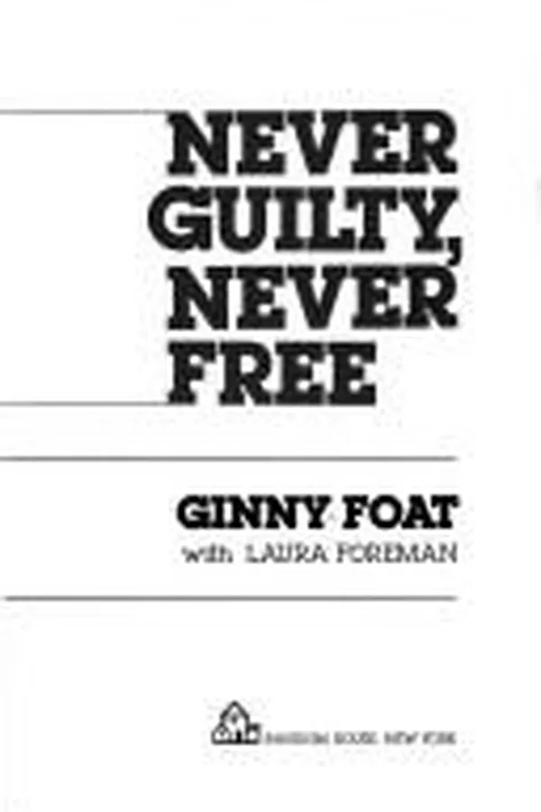 Capa de Never guilty, never free