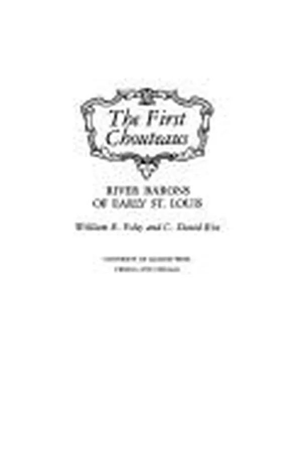 Capa de The first Chouteaus, river barons of early St. Louis