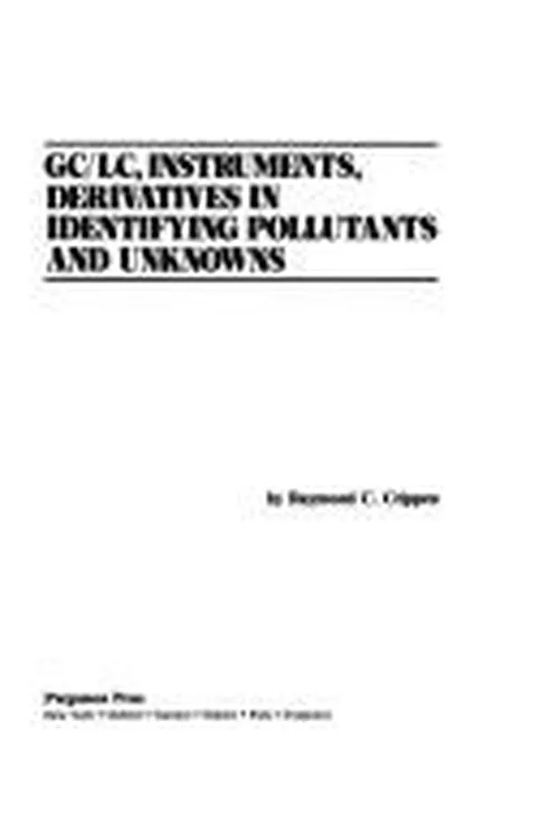 Capa de GC/LC, instruments, derivatives in identifying pollutants, and unknowns