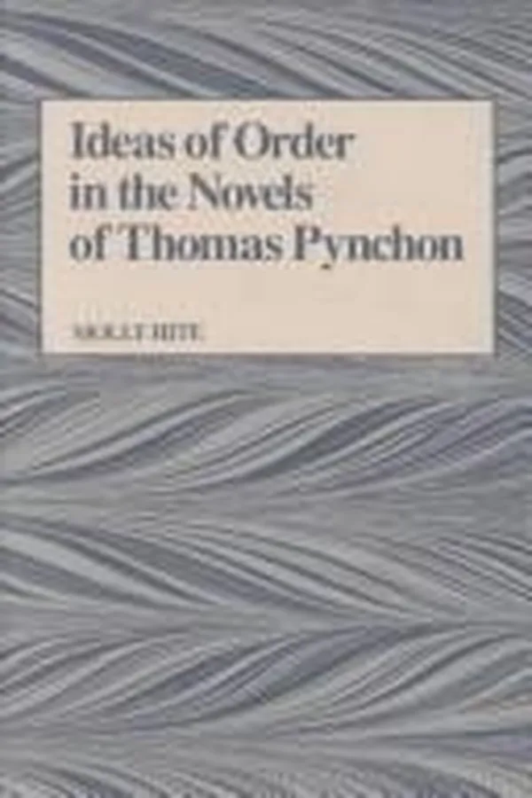 Capa de Ideas of order in the novels of Thomas Pynchon