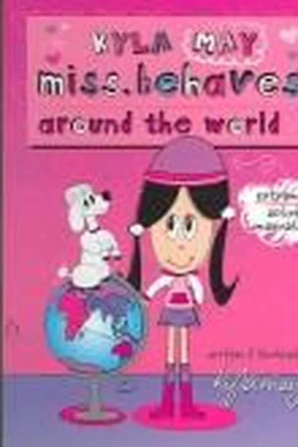 Capa de Kyla May Miss. Behaves around the world