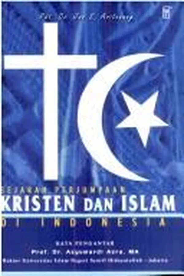 Capa de Sejarah perjumpaan Kristen dan Islam di Indonesia
