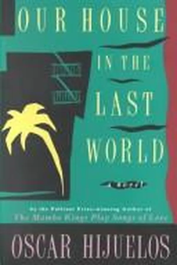 Capa de Our House In the Last World