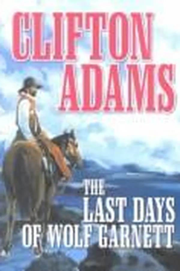 Capa de The last days of Wolf Garnett