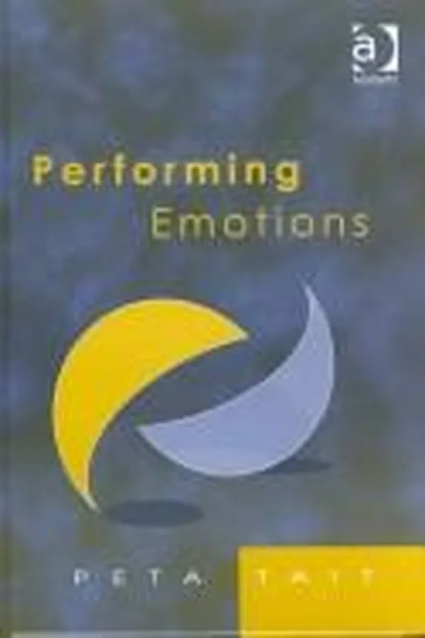 Cover of Performing emotions