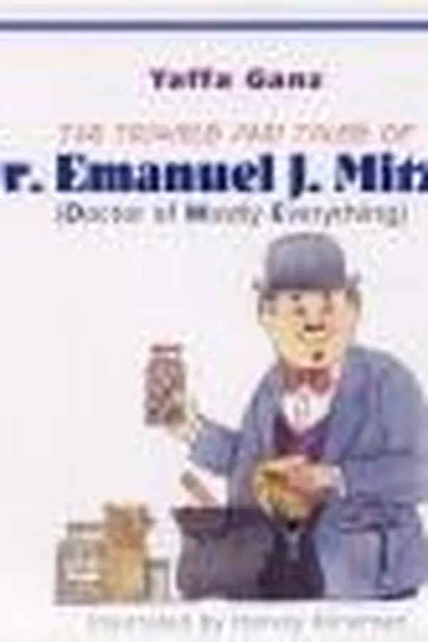 Capa de The travels and tales of Dr. Emanuel J. Mitzva