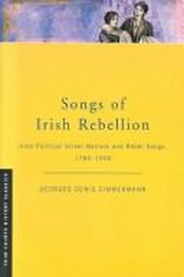 Capa de Irish political street ballads and rebel songs, 1780-1900