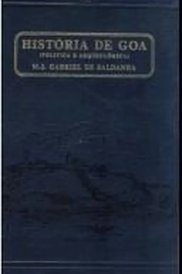 Capa de História de Goa (política e arqueológica)