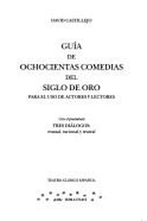 Capa de Guía de ochocientas comedias del Siglo de Oro