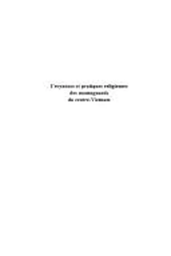 Capa de Croyances et pratiques religieuses des Montagnards du centre-Vietnam