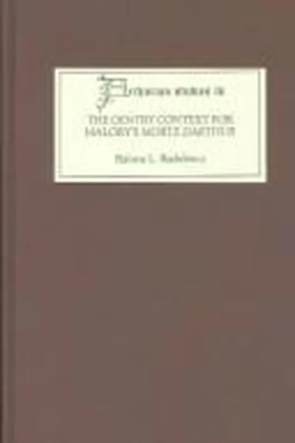 Capa de The gentry context for Malory's Morte Darthur