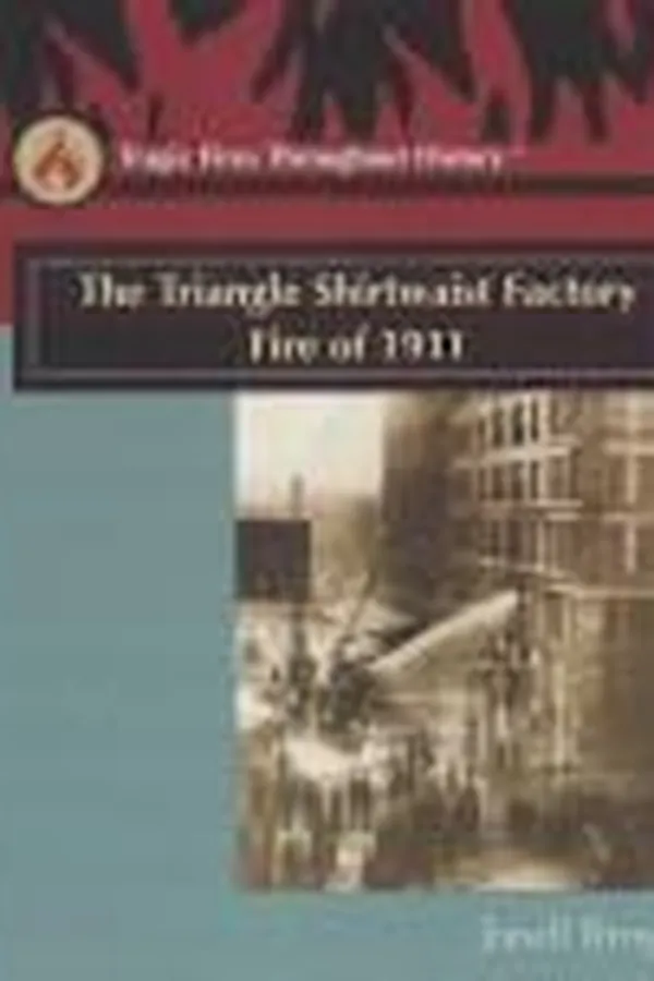 Capa de The Triangle Shirtwaist Factory fire of 1911